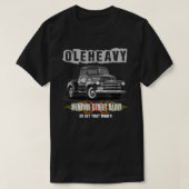 Ole Heavy Truck Street Racer Memphis wil dat ik T-shirt (Design voorkant)