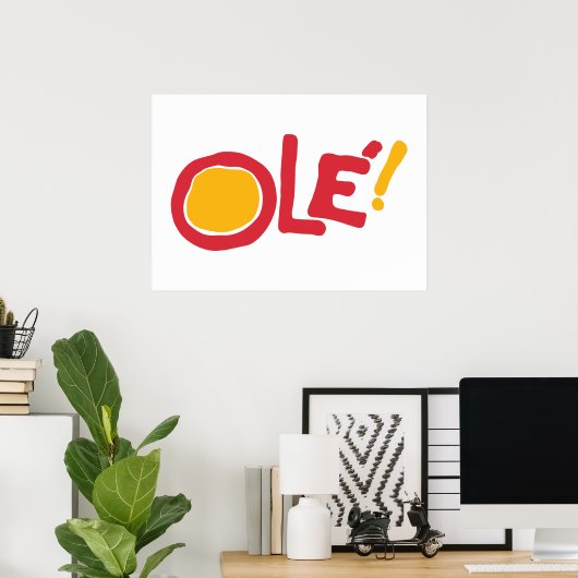 Olé! Poster (Thuiskantoor)