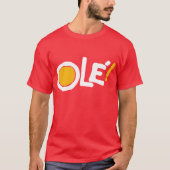 Ole! T-shirt (Voorkant)