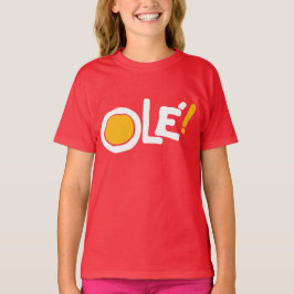 Ole! T-shirt