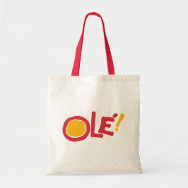 Ole! Tote Bag