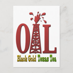 Olie, Black Gold, Texas Tea Briefkaart