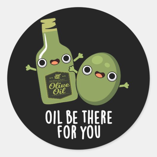 Olie is er voor je grappige Olive Pun Dark BG Ronde Sticker (Voorkant)