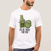 Olie is er voor jullie grappige Olijfbont T-shirt (Voorkant)