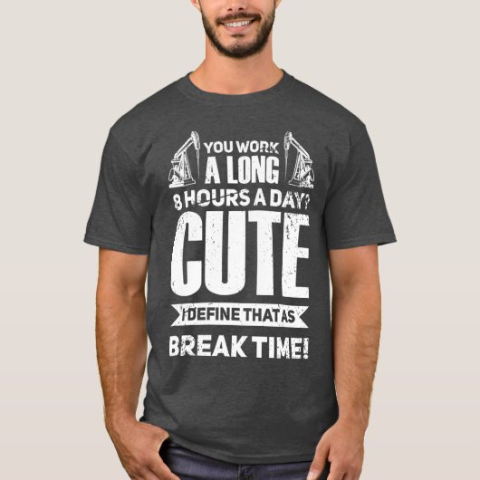 Olie Rig Oilfield Worker Cute T-shirt (Voorkant)