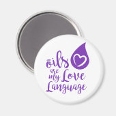 Oliën zijn mijn Love Language Magnet (Voorkant / Achterkant)