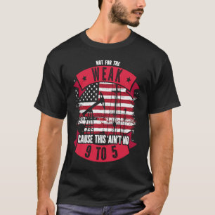 Olieveldafval Niet voor de zwakken want dit is N T-shirt