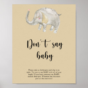 Olifant ballon - zeg niet baby poster