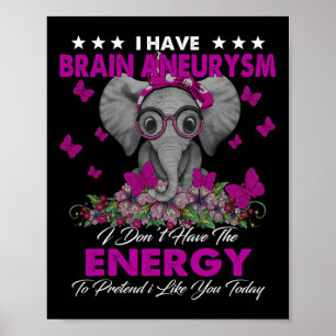 Olifant Ik heb hersenaneurysma bewustzijnscadeaus Poster