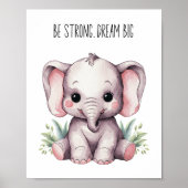 Olifantenpeutersposter – Wees sterk, droom groot Poster (Voorkant)