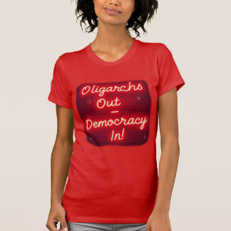 Oligarchen weg – Democratie in Europa T-shirt