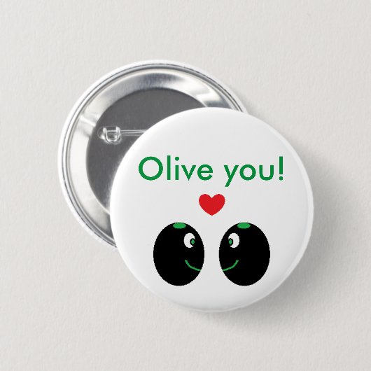 "Olijf je!" Ik hou van je Valentijnsdag Button (Voorkant /achterkant)