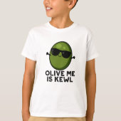 Olijf mij is kewl cool olijf woordspeling t-shirt (Voorkant)