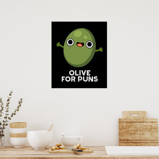 Olijf voor Puns Funny Olive Fruit Pun Dark BG Poster (Keuken)
