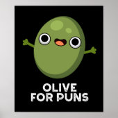 Olijf voor Puns Funny Olive Fruit Pun Dark BG Poster (Voorkant)