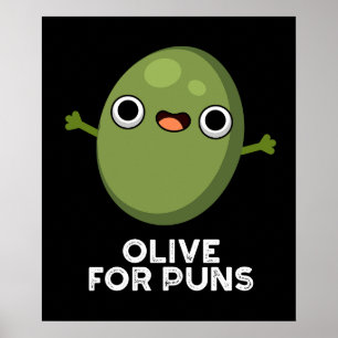 Olijf voor Puns Funny Olive Fruit Pun Dark BG Poster