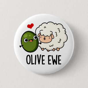 Olive Ewe Funny Love Pun Ronde Button 5,7 Cm