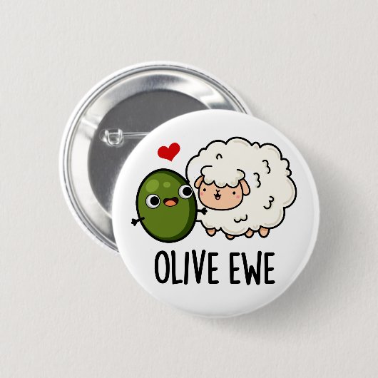 Olive Ewe Funny Love Pun Ronde Button 5,7 Cm (Voorkant /achterkant)