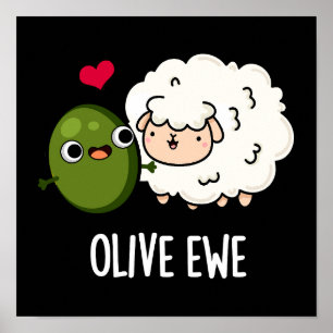 Olive Ewe Grappige Liefde Pun Donkere BG Poster