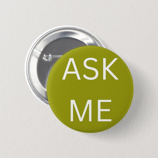 Olive Green Ask Me Button Bedrijven & Vrijwilliger (Voorkant /achterkant)