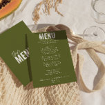 Olive Green Classy Bright Whimsical Wedding Menu<br><div class="desc">Een kleurrijke retro funky moderne heldere bruiloft diner menu. Met een chique sjabloon ontwerp van boho  olijfgroene achtergrond en witte typografie en vet menu in het wit. Perfect en passend bij de hele suite.</div>