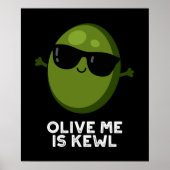 Olive Ik ben Kewl Cool Olive Pun Dark BG Poster (Voorkant)