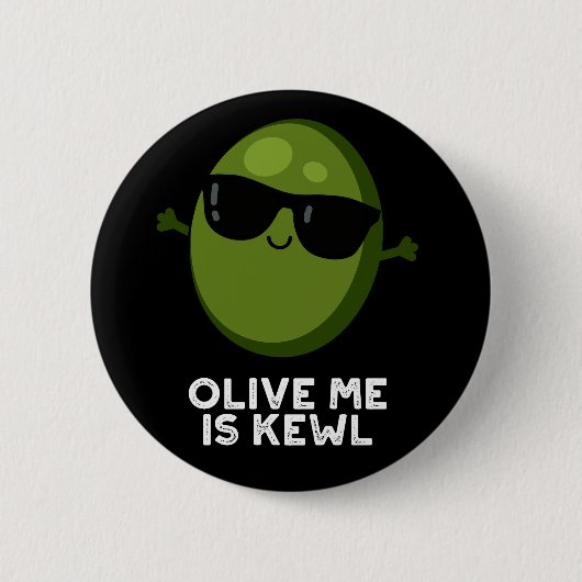 Olive Ik ben Kewl Cool Olive Pun Dark BG Ronde Button 5,7 Cm (Voorkant)