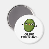 Olive Puns Grappige Olive Fruit Pun Magneet (Voorkant / Achterkant)