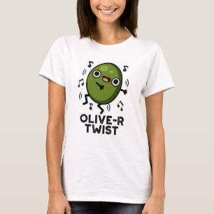 Olive-r Twist Funny Fruit Olive Pun T-shirt