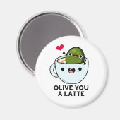 Olive You a Latte Funny Food Pun Magneet (Voorkant / Achterkant)