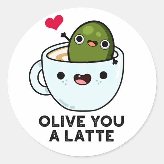 Olive You a Latte Funny Food Pun Ronde Sticker (Voorkant)