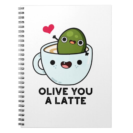 Olive You A Latte Grappige Voedsel Punt  Notitieboek (Voorkant)