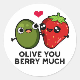 Olive You Berry Much Funny Fruit Pun Ronde Sticker