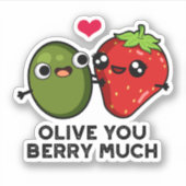 Olive You Berry Much Funny Fruit Pun Sticker (Voorkant)