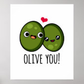 Olive You Funny Love Pun Poster (Voorkant)