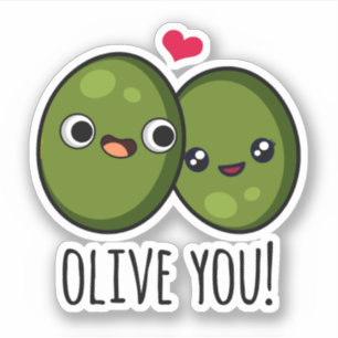 Olive You Funny Love Pun Sticker