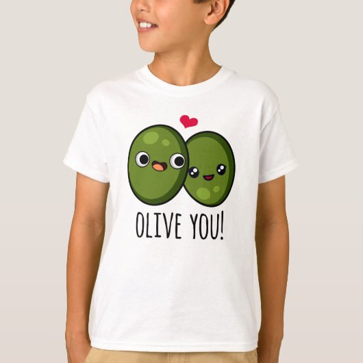 Olive You Funny Love Pun T-shirt (Voorkant)