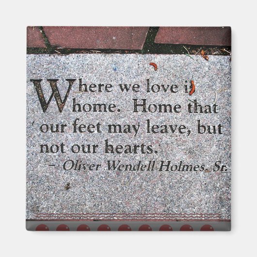 Oliver Wendell Holmes Quote Magnet (Voorkant)
