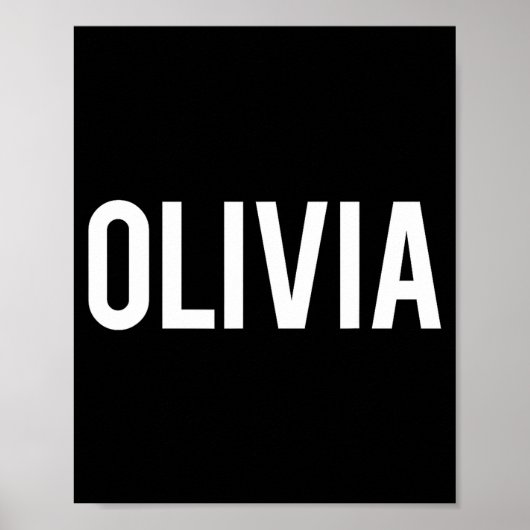 Olivia - Cool New Funny Name Fan Gift Tee  Poster (Voorkant)