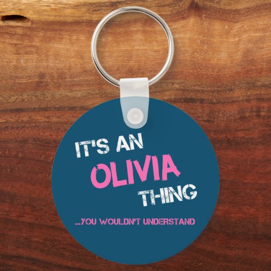 Olivia ding dat je niet zou begrijpen naam sleutelhanger (Voorkant)