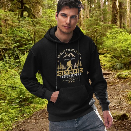 Olympic National Park Home of the Big Foot Hoodie