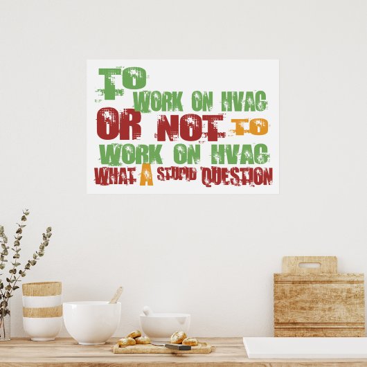 Om aan HVAC te werken Poster (Keuken)