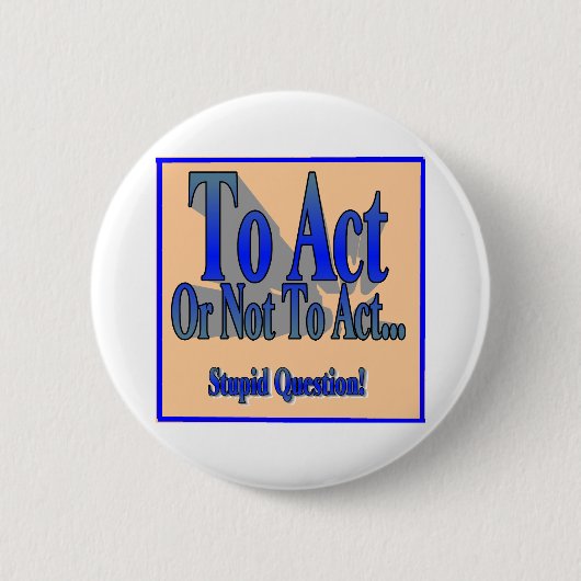 Om al dan niet te handelen ronde button 5,7 cm (Voorkant)