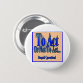 Om al dan niet te handelen ronde button 5,7 cm (Voorkant /achterkant)
