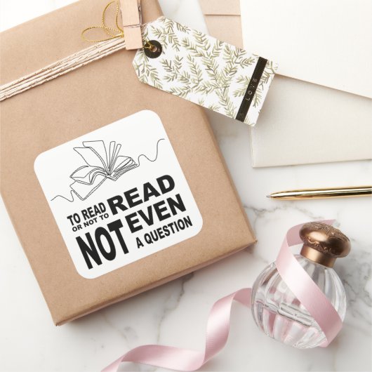 Om al dan niet te lezen vierkante sticker (Geschenken)