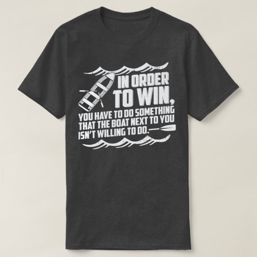 Om de roei te winnen t-shirt (Design voorkant)