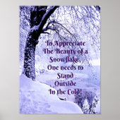 Om de schoonheid van een Snowflake te waarderen Poster (Voorkant)