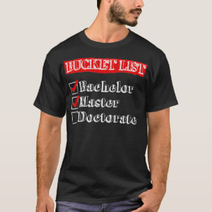 Om een bachelor master doctoraat graad aan te bied t-shirt