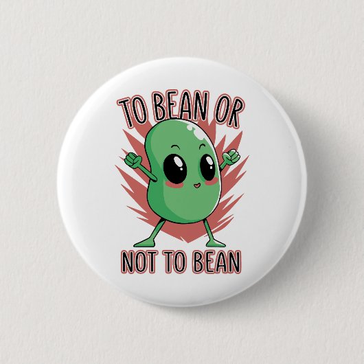 Om een boon te zijn of niet ronde button 5,7 cm (Voorkant)