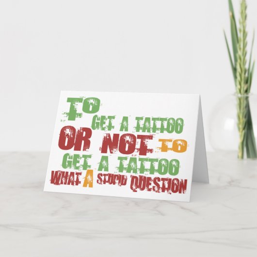 Om een Tattoo te krijgen Kaart (Voorkant)